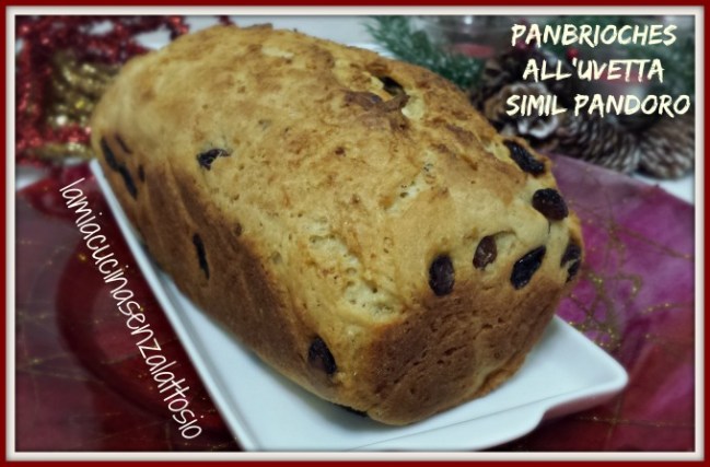 panettone panbrioches all'uvetta