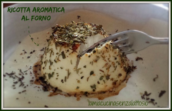ricotta aromatizzata al forno