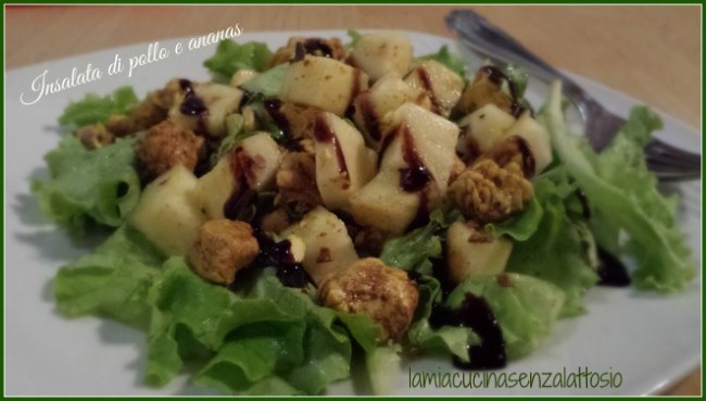 insalata pollo e ananas