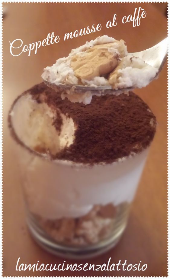 mousse caffè senza lattosio senza uova